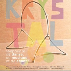 Krystal, un spectacle aérien et poétique pour les enfants…