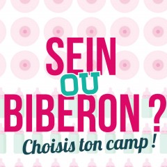 Sein ou biberon, choisis ton camp !