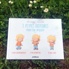 « 3 petites histoires pour être attentif » par Anne Herault (+ CONCOURS)